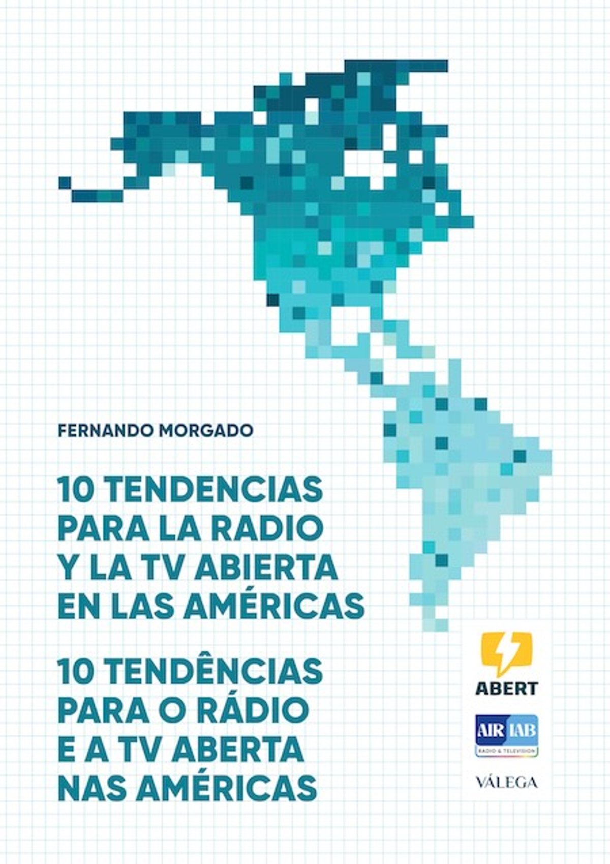 Fernando Morgado assina livro com 10 tendências para o rádio e a TV aberta nas Américas; obra está disponível gratuitamente