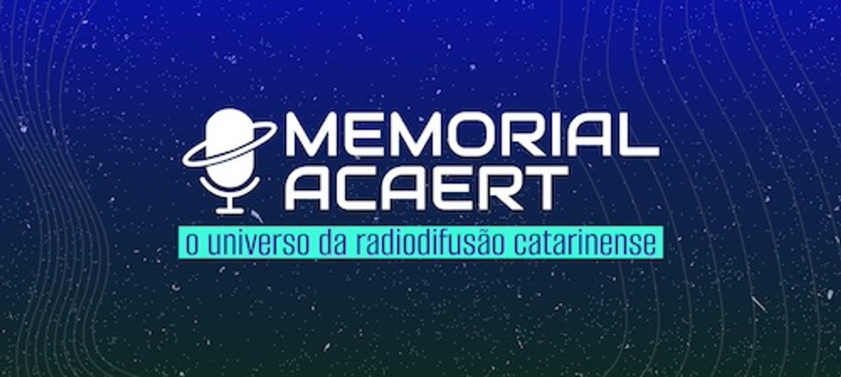 ACAERT lança Memorial Digital para preservação da história da radiodifusão catarinense