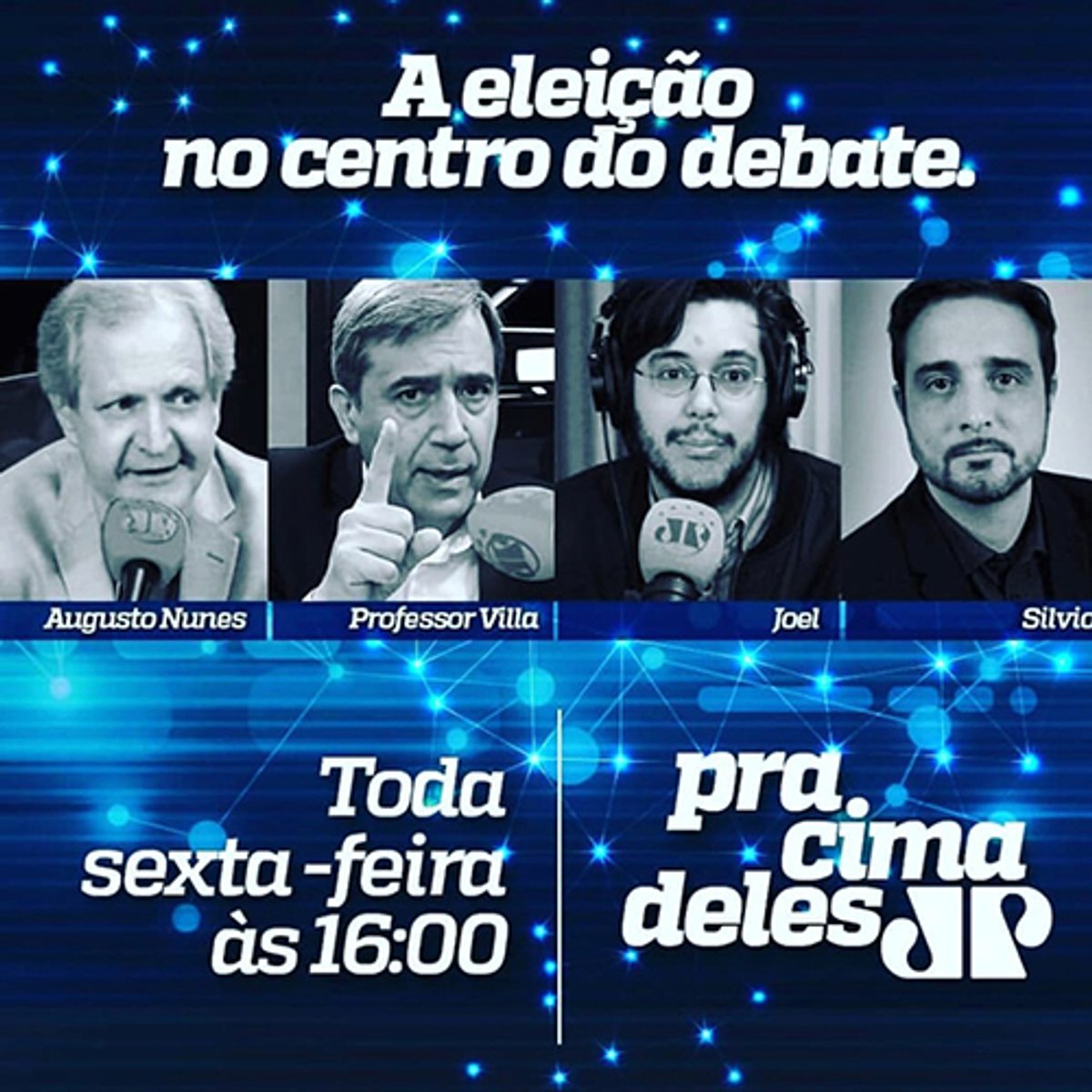 Jovem Pan News estreia “Pra cima deles” nesta sexta-feira para discutir o período eleitoral