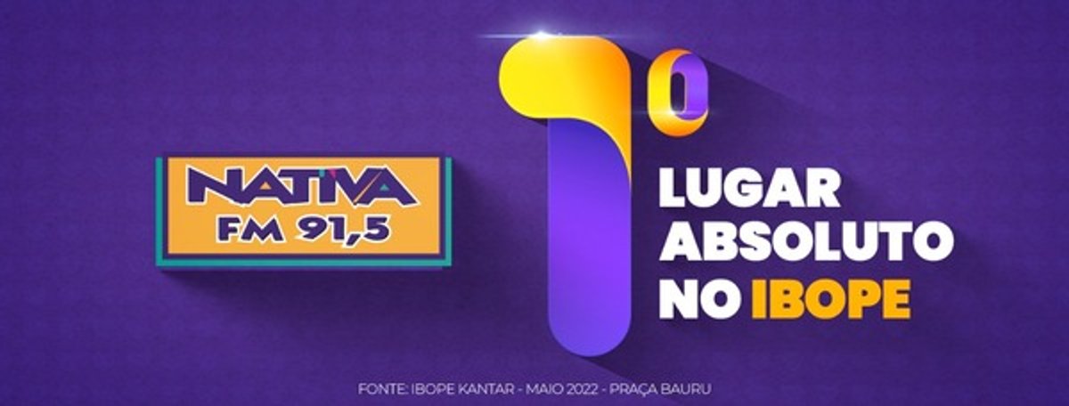 Nativa FM confirma liderança de audiência em Bauru, São José do Rio Preto e em São José dos Campos