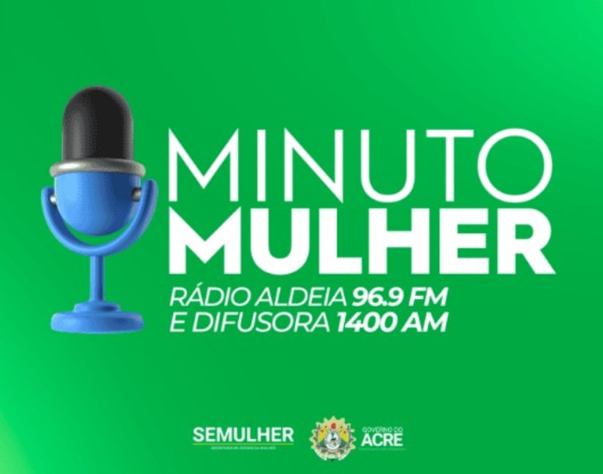 Rádio Aldeia e Difusora Acreana AM passam a veicular boletins para a conscientização sobre direitos das mulheres