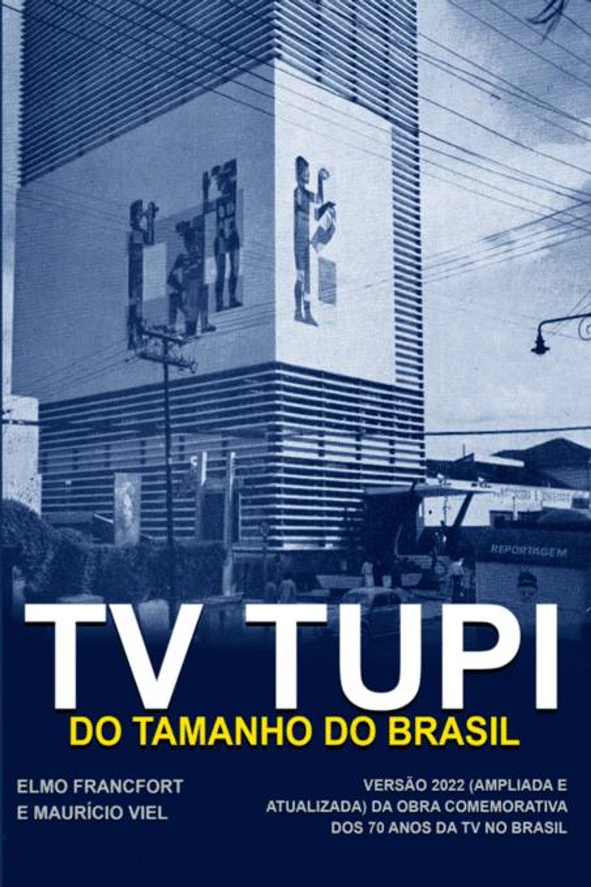 Livro sobre a TV Tupi destaca a história do rádio no Brasil