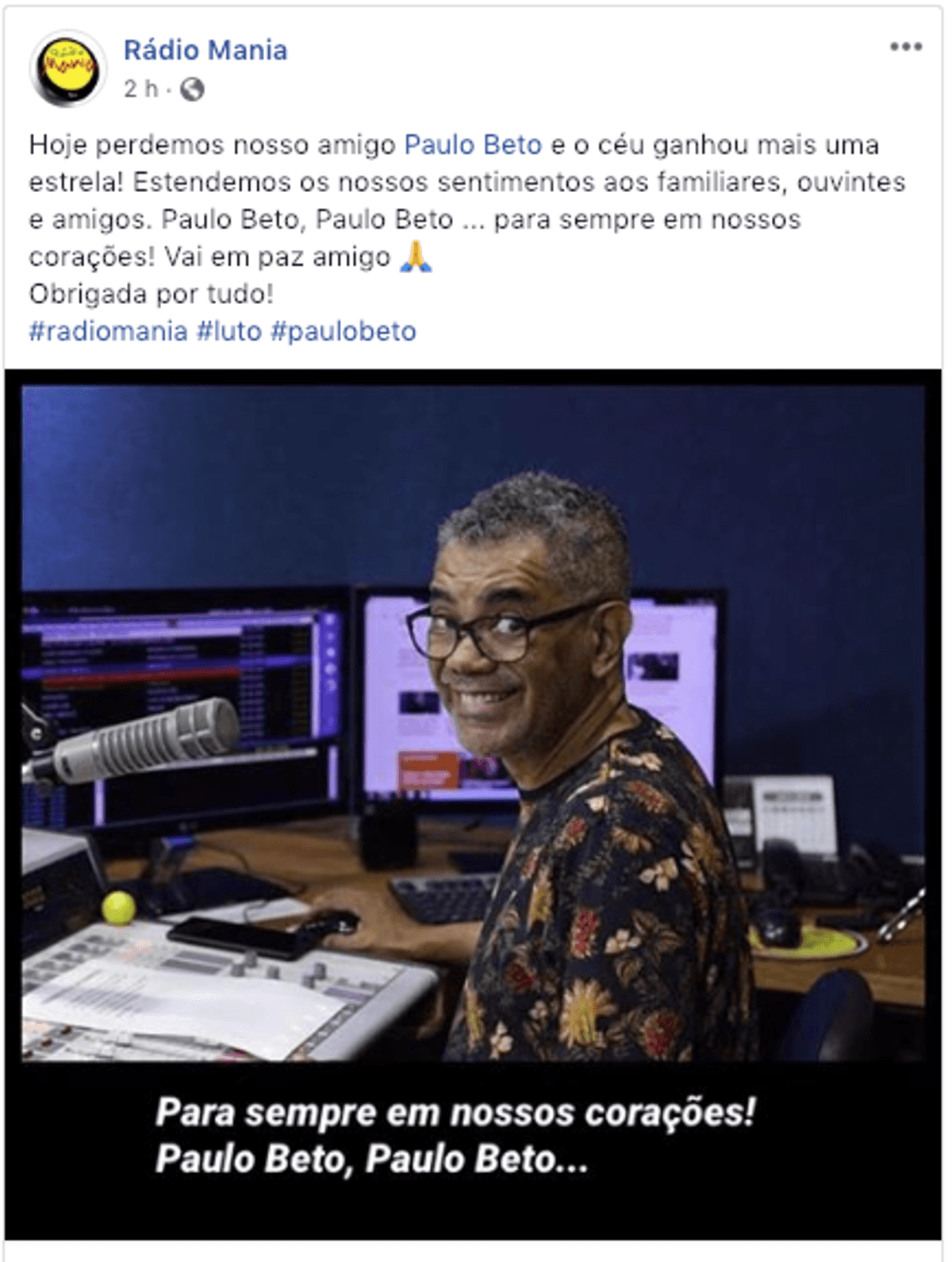 Plantão: Luto no Rio de Janeiro. Rádio Mania comunica o falecimento do radialista Paulo Beto