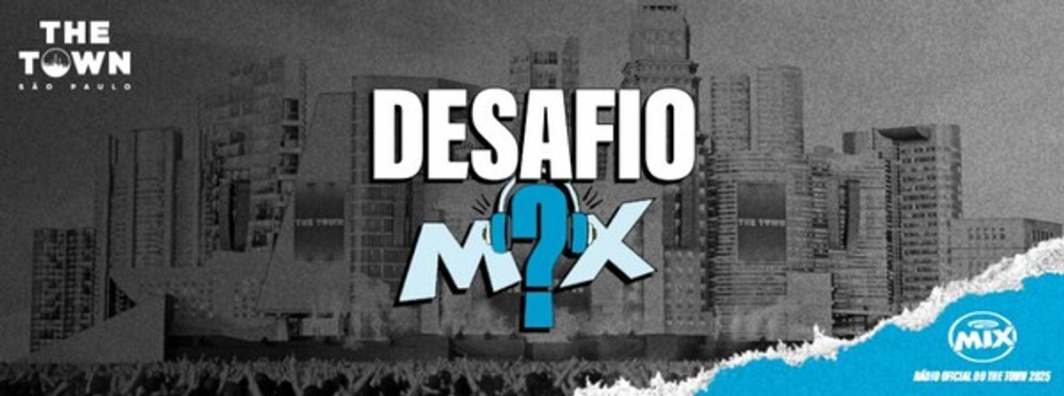 Rádio Mix FM promove concurso “Desafio Mix – The Town 2025” com distribuição de ingressos para o festival