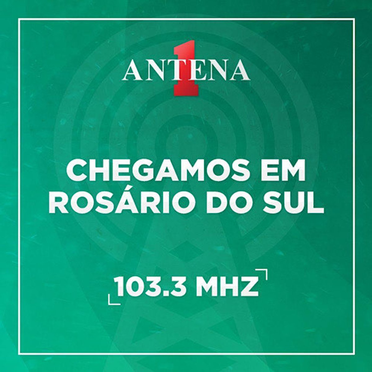 Antena 1 já inicia operação em Rosário do Sul, no interior do Rio Grande do Sul