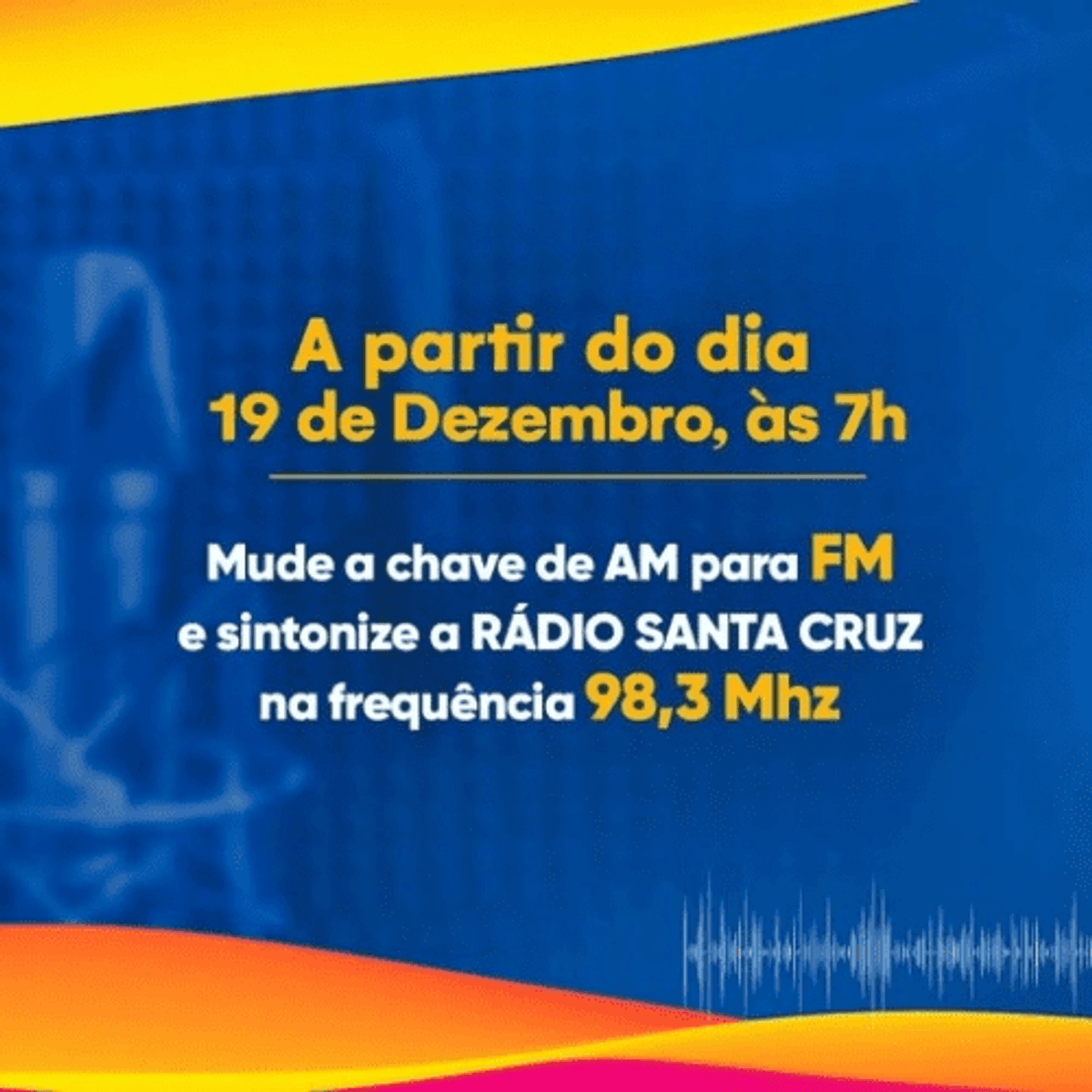 Rádio Santa Cruz avança no processo de migração AM-FM e projeta estreia para a próxima semana