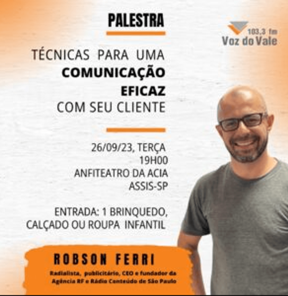 Rádio Voz do Vale realiza palestra com CEO da Agência RF, Robson Ferri, em Assis (SP)