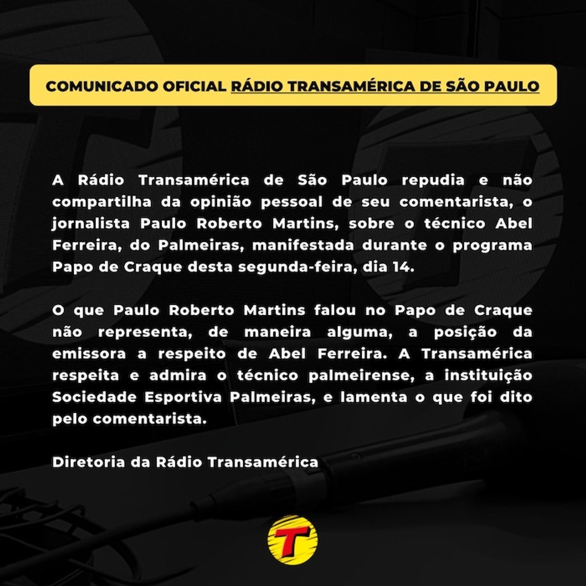Após ofensas ao técnico do Palmeiras, Abel Ferreira, Transamérica rescinde contrato de Paulo Roberto Martins