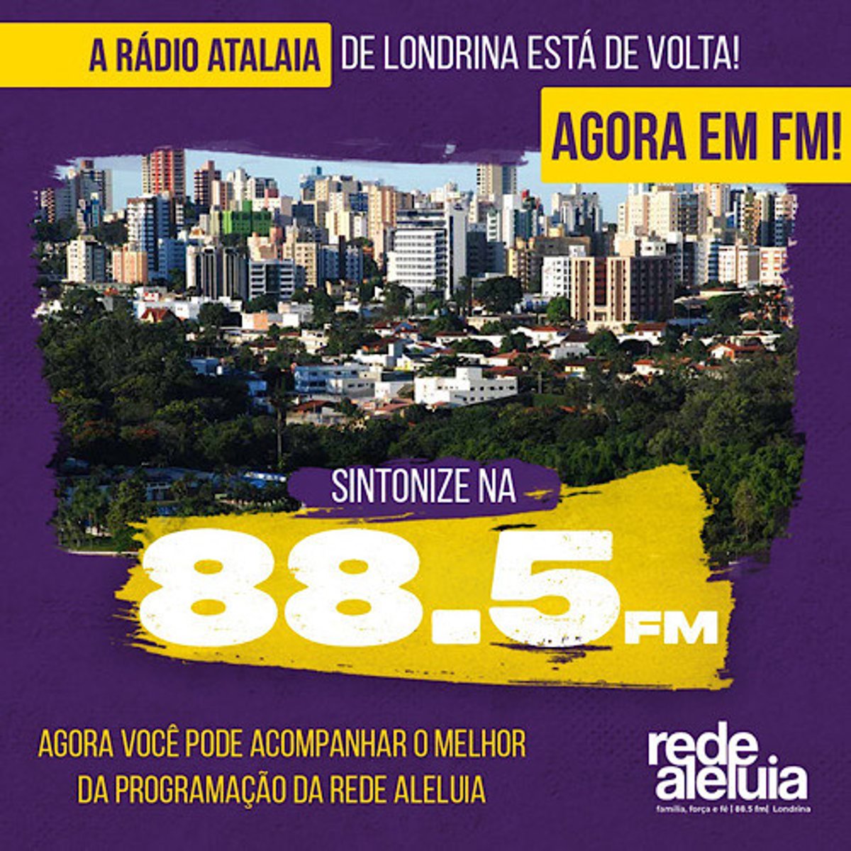 Rede Aleluia passa a operar em um segundo canal Londrina (PR), em estação migrante AM-FM