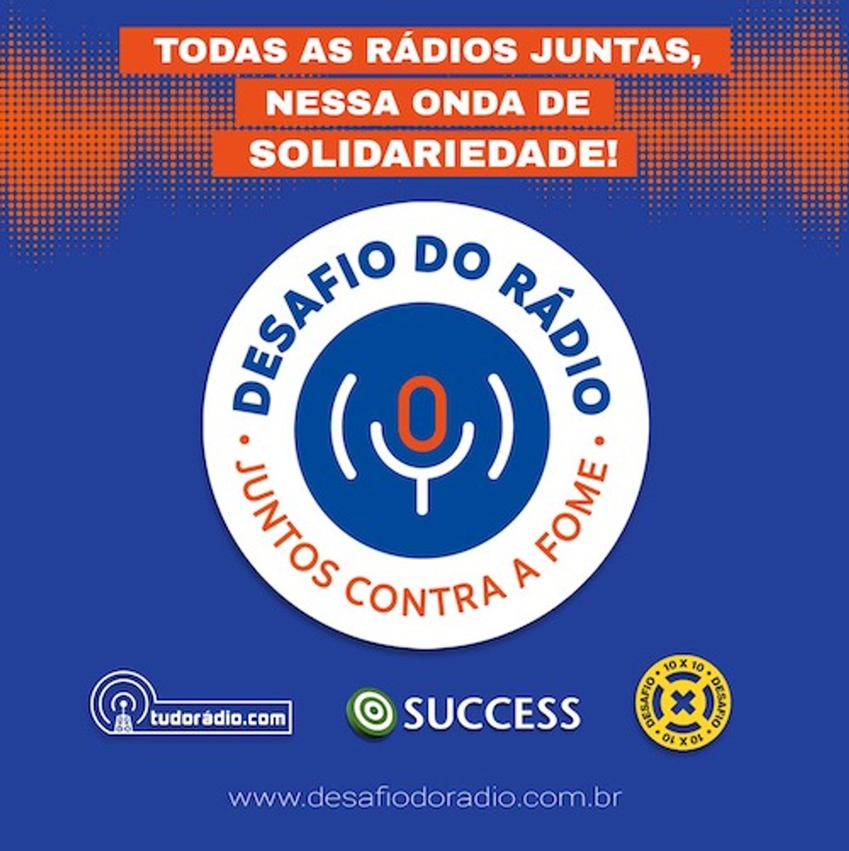 Desafio do Rádio: Success e tudoradio.com promovem campanha solidária para o combate à fome