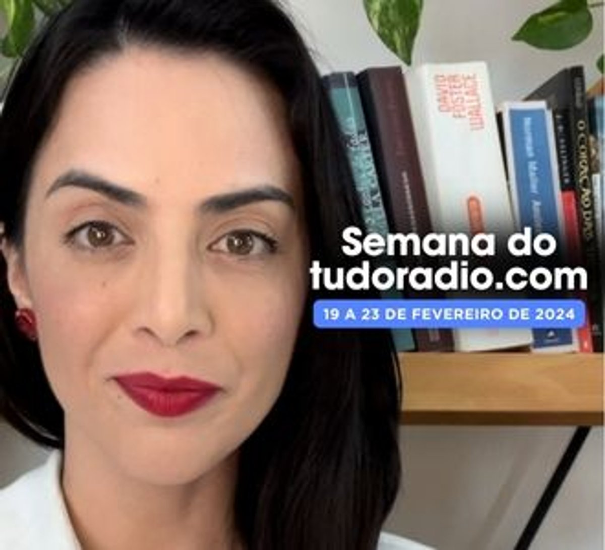 Semana do tudoradio.com | 19 a 23 de fevereiro de 2024 - Assista aqui 
