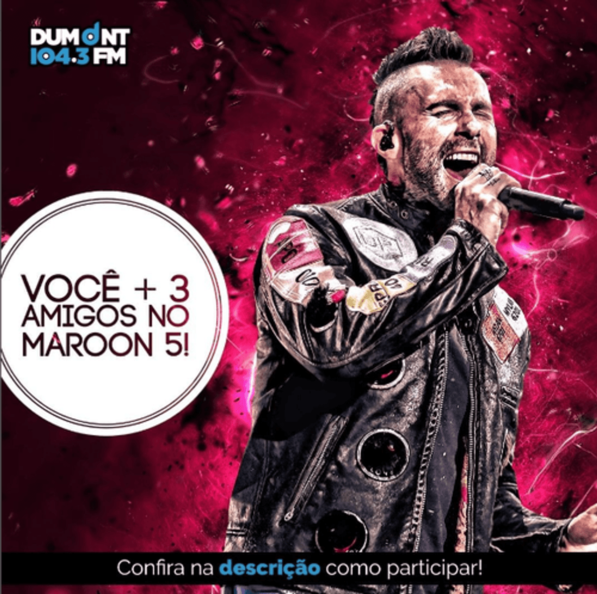 Dumont FM realiza ação para sortear ingressos para o show do Maroon 5 em São Paulo