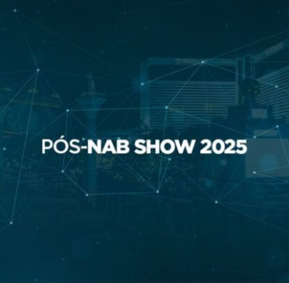 SET realiza Pós-NAB Show 2025 com debates sobre inovações e futuro do audiovisual