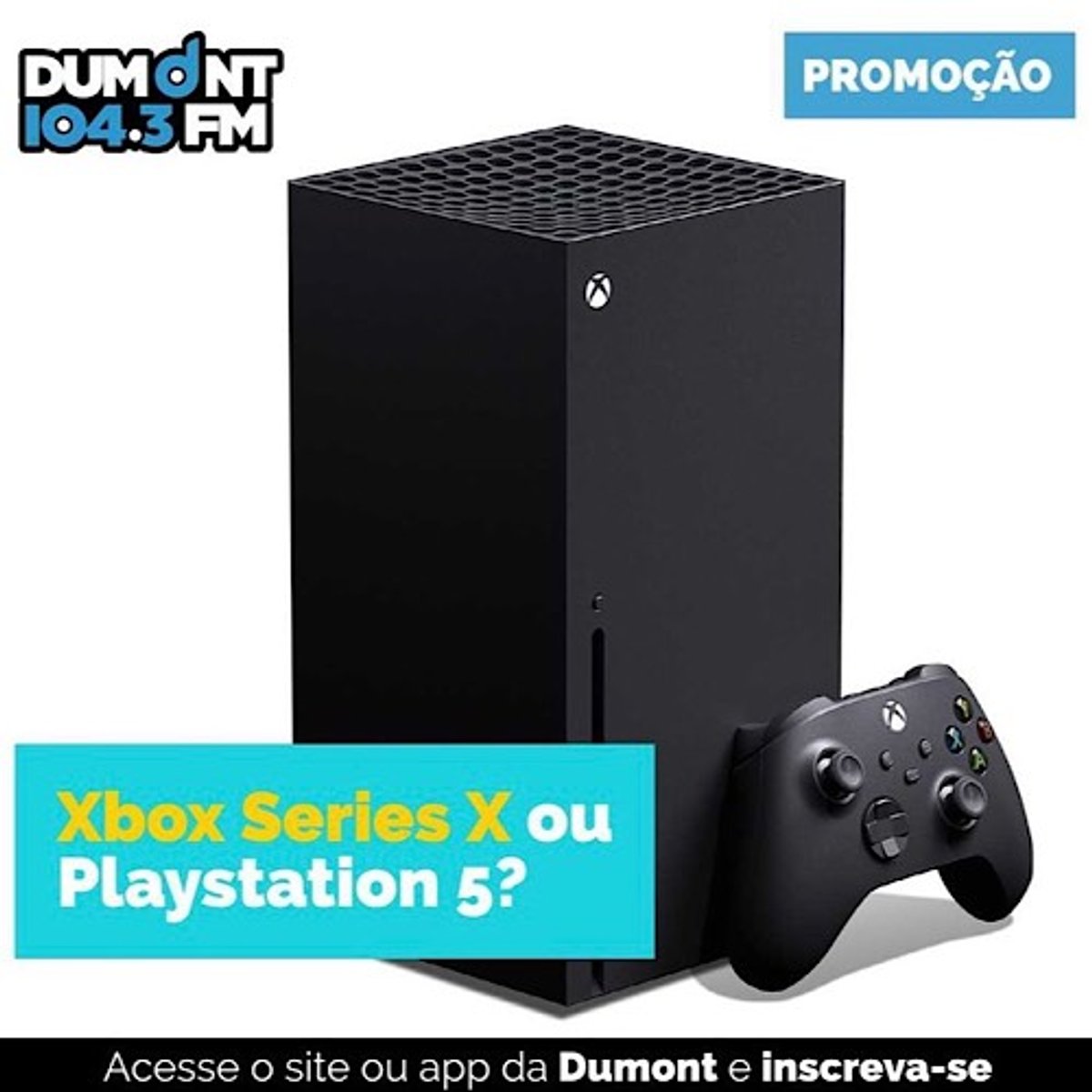 Dumont FM inicia ação e permite audiência optar entre Xbox Series X ou Playstation 5