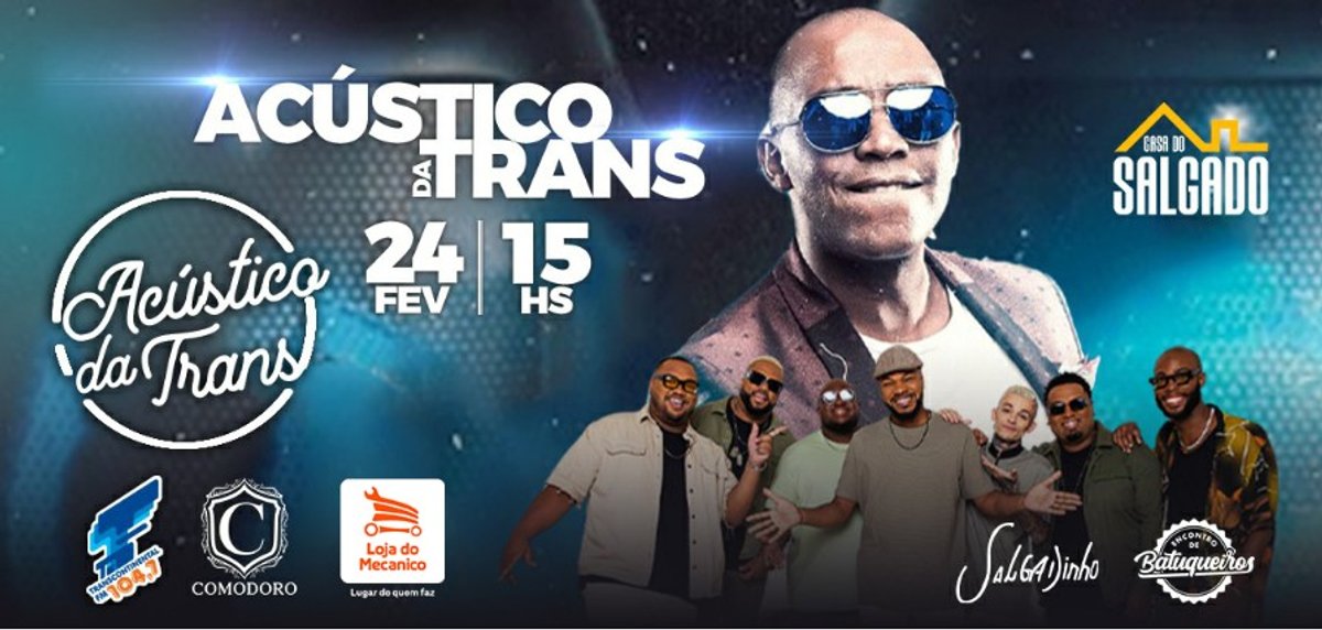 Transcontinental FM realiza Acústico da Trans com o cantor Salgadinho no dia 24