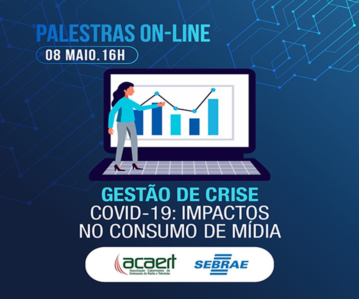 ACAERT e Sebrae promovem palestra voltada a impactos no consumo de mídia em épocas da Covid-19