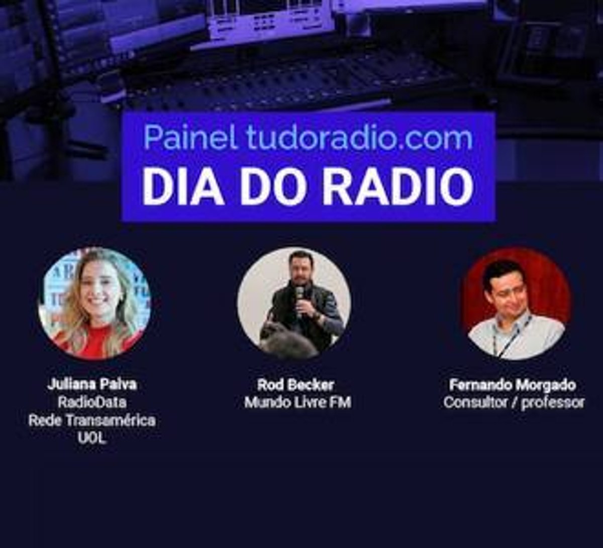 Assista a edição especial do Dia do Rádio do Painel tudoradio.com. Debate sobre o atual momento do rádio
