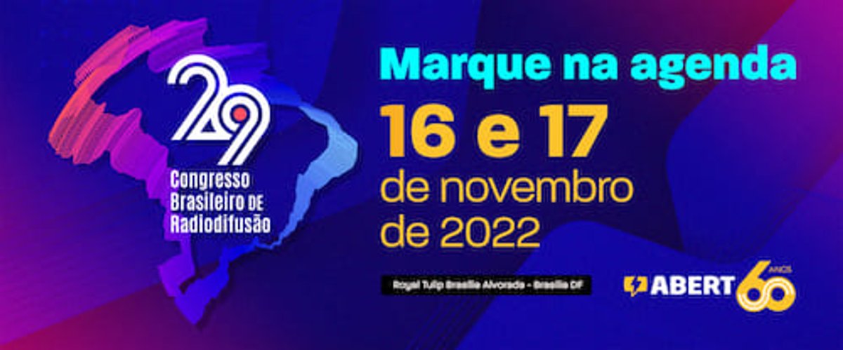 Tendências, humor e jornalismo: ABERT confirma painéis do 29º Congresso. Tudoradio.com acompanha