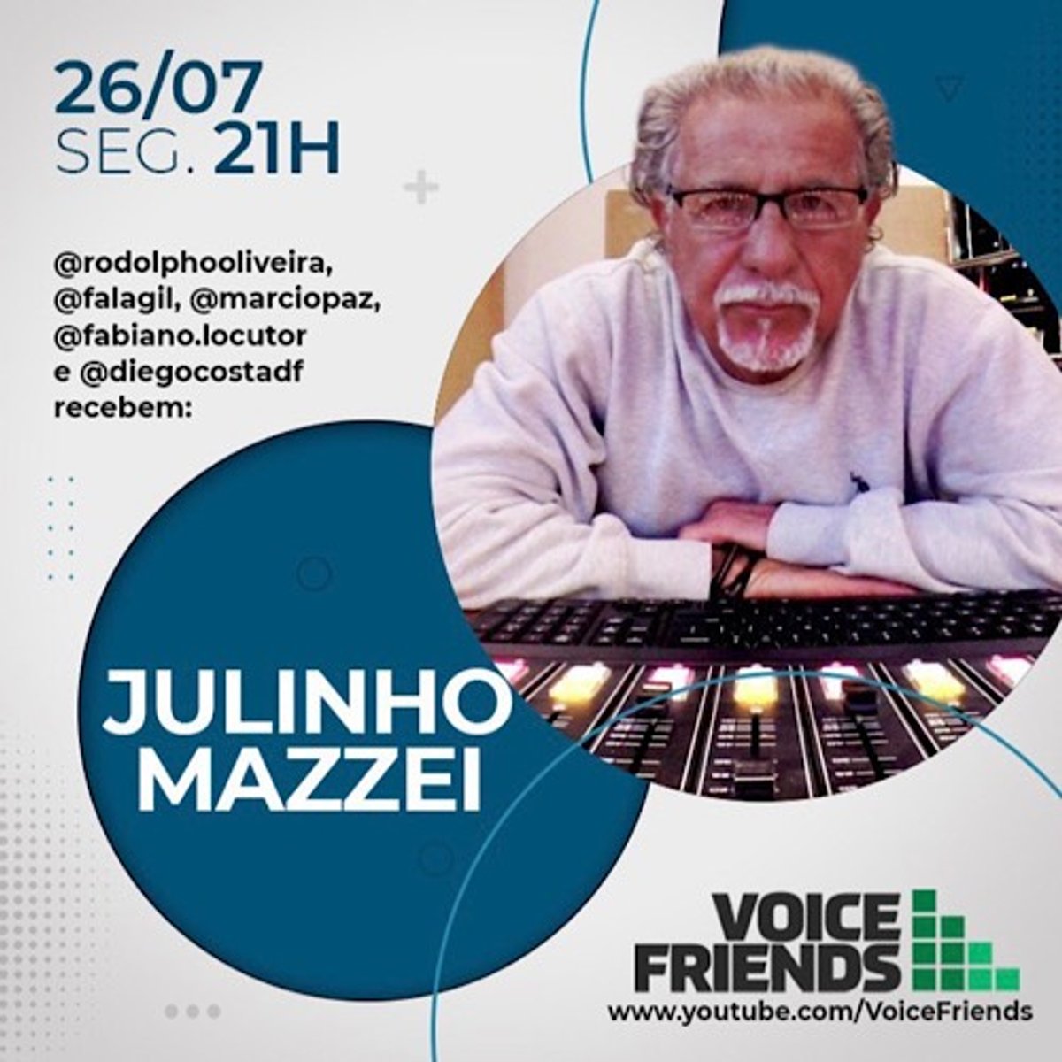 Voice Friends recebe na próxima segunda-feira Julinho Mazzei
