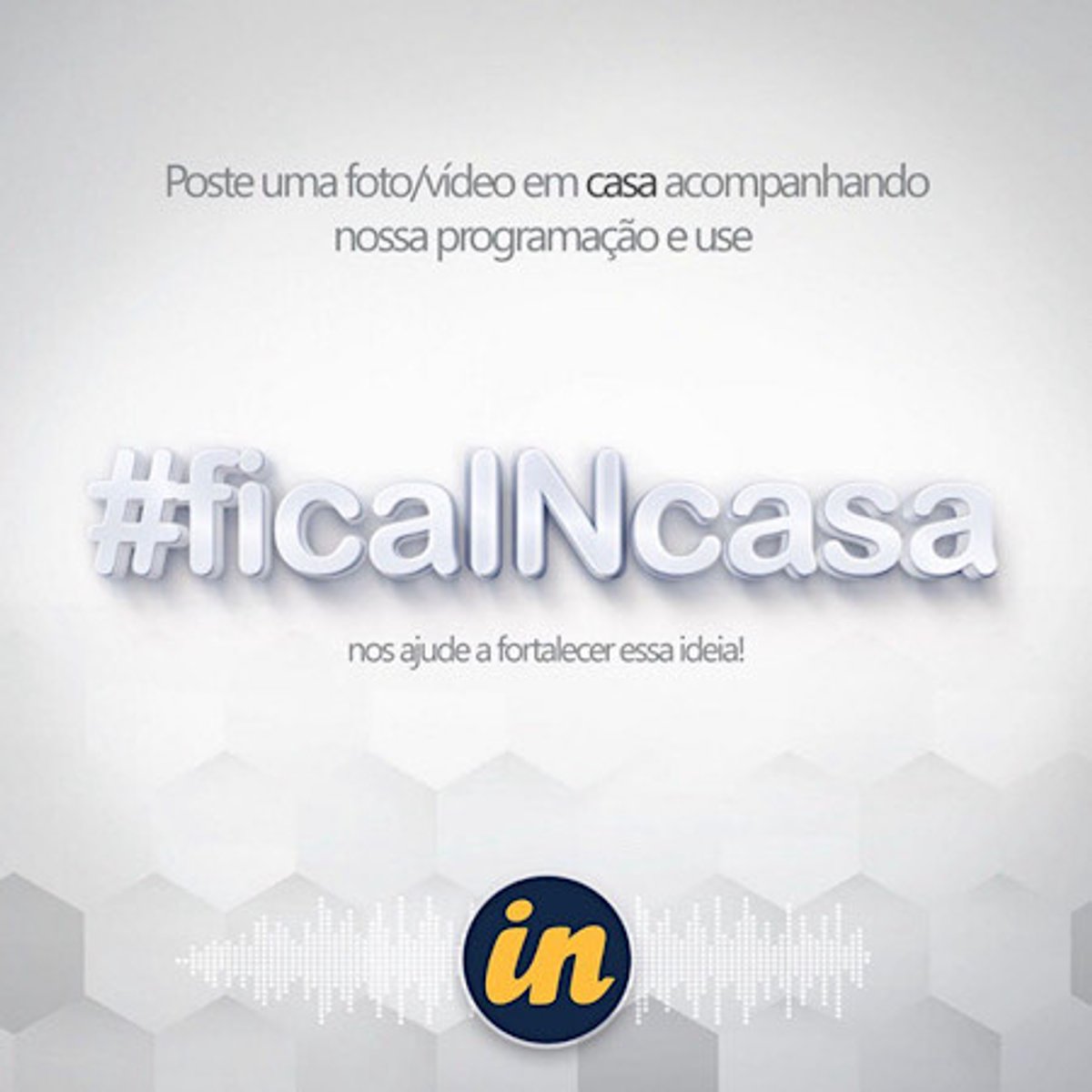Interativa FM lança campanha "#ficaINcasa" e pede para que ouvintes enviem fotos ouvindo a rádio em Goiânia