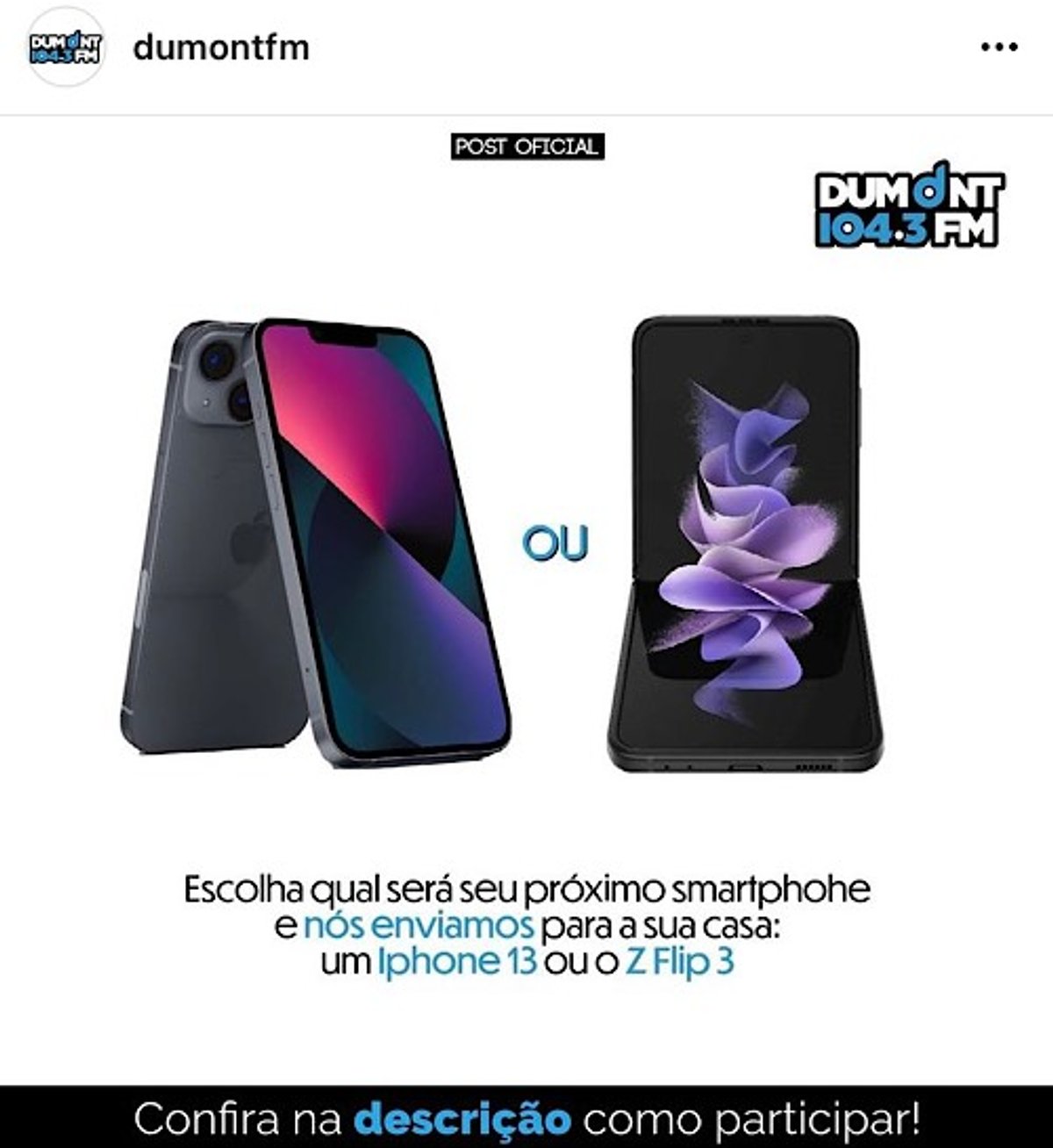 Dumont FM promove ação para sortear um iPhone 13 ou um smartphone da Samsung, conforme escolha do ouvinte