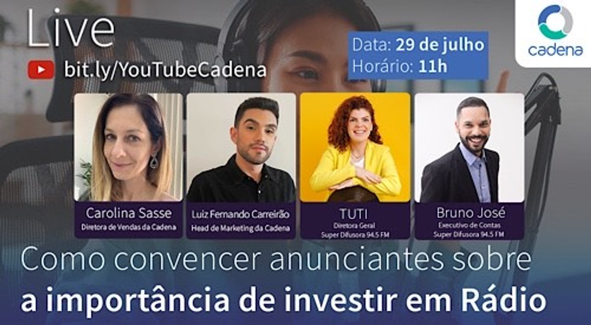Cadena promove live aborda a importância do investimento em anúncio no rádio