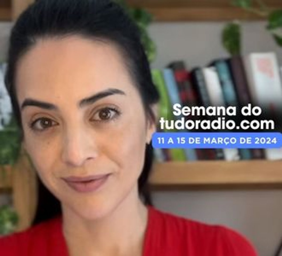 Semana do tudoradio.com | 11 a 15 de março de 2024 - Assista aqui 