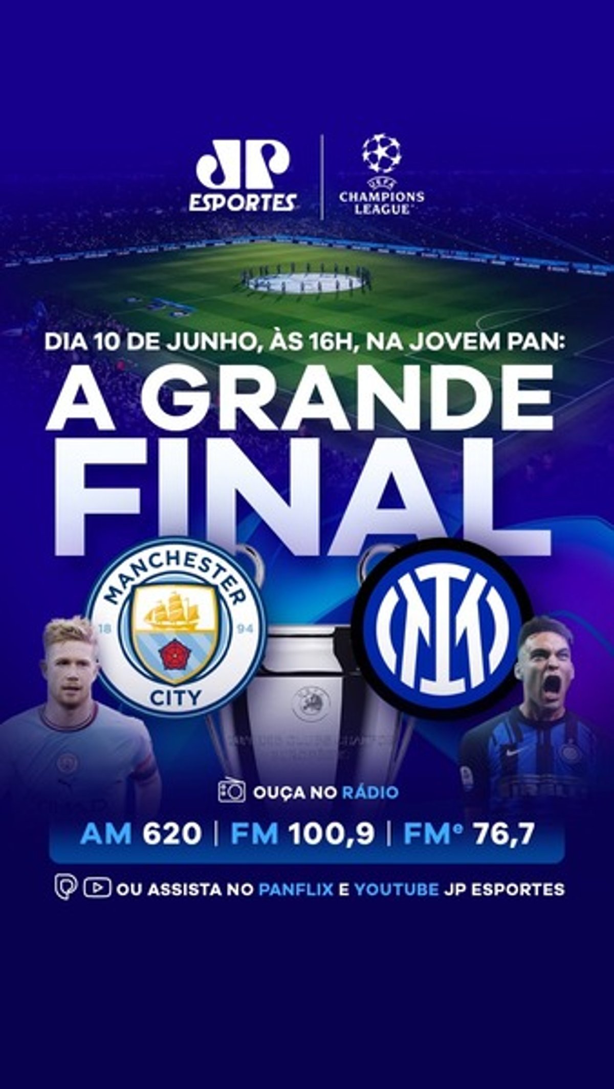 Jovem Pan vai transmitir a final da UEFA Champions League entre Manchester City e Inter de Milão neste sábado (10)