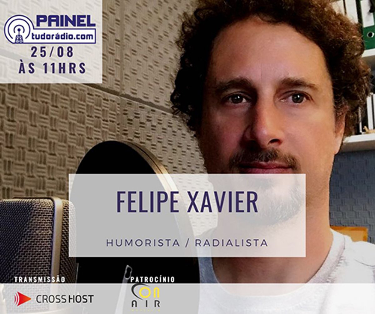 Painel tudoradio.com terá Felipe Xavier do Chuchu Beleza como convidado neste sábado (25)