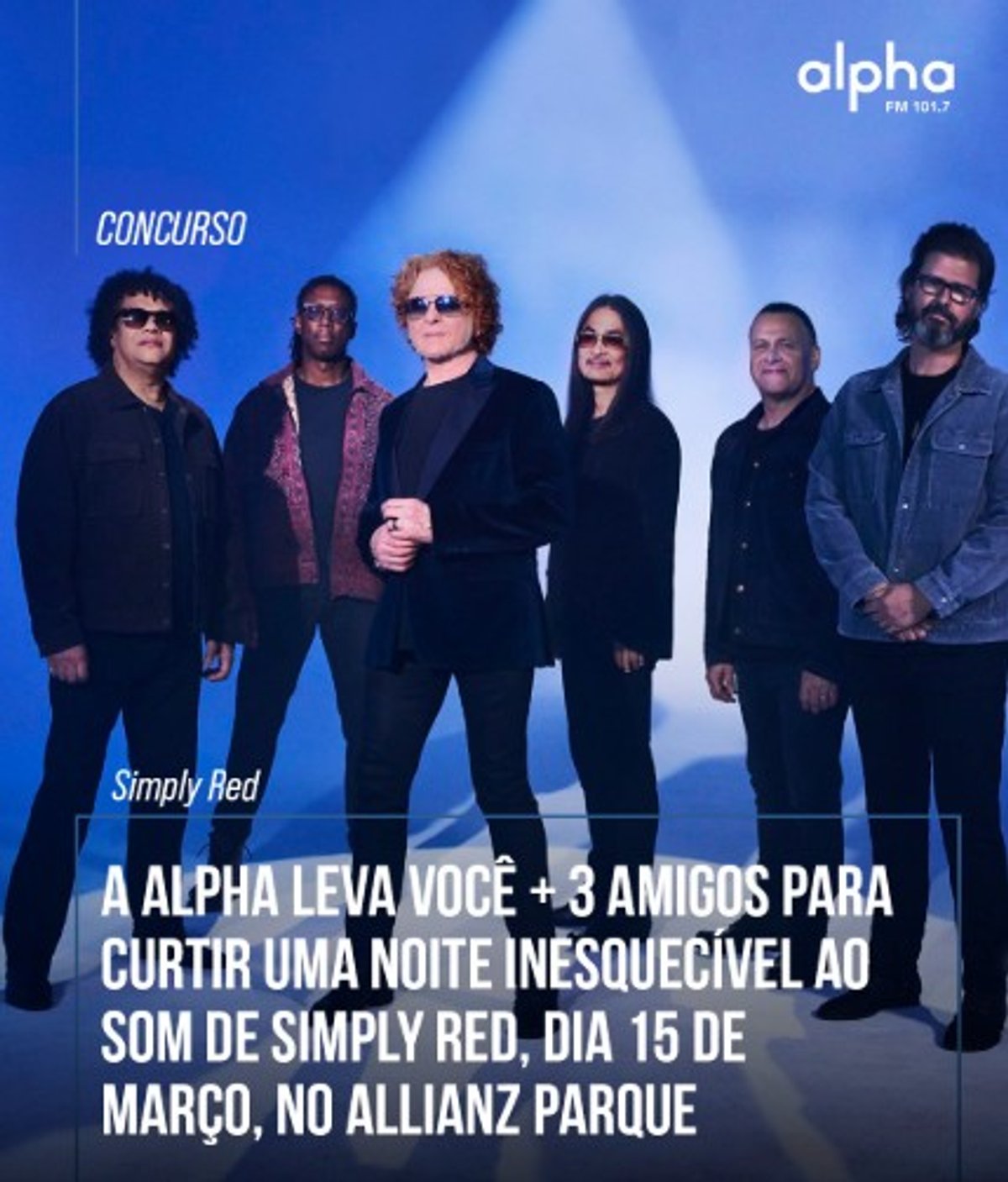 Alpha FM realiza sorteio de ingressos para show do Simply Red em São Paulo