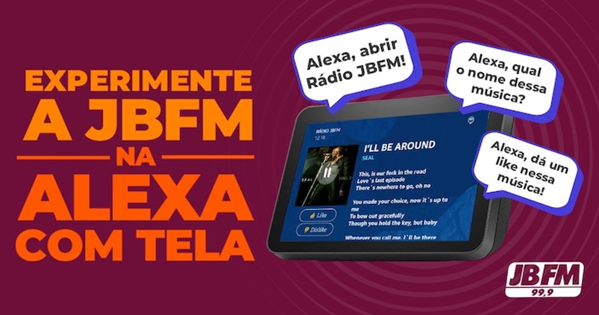 JBFM amplia experiência digital com interatividade em dispositivos Alexa com tela