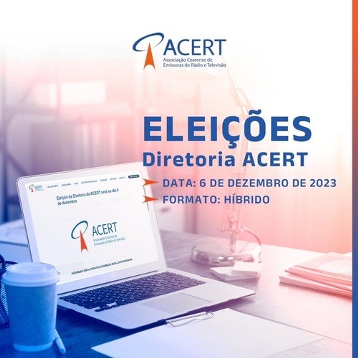 Acert realiza na próxima semana eleição para a definição da nova diretoria da entidade em Fortaleza