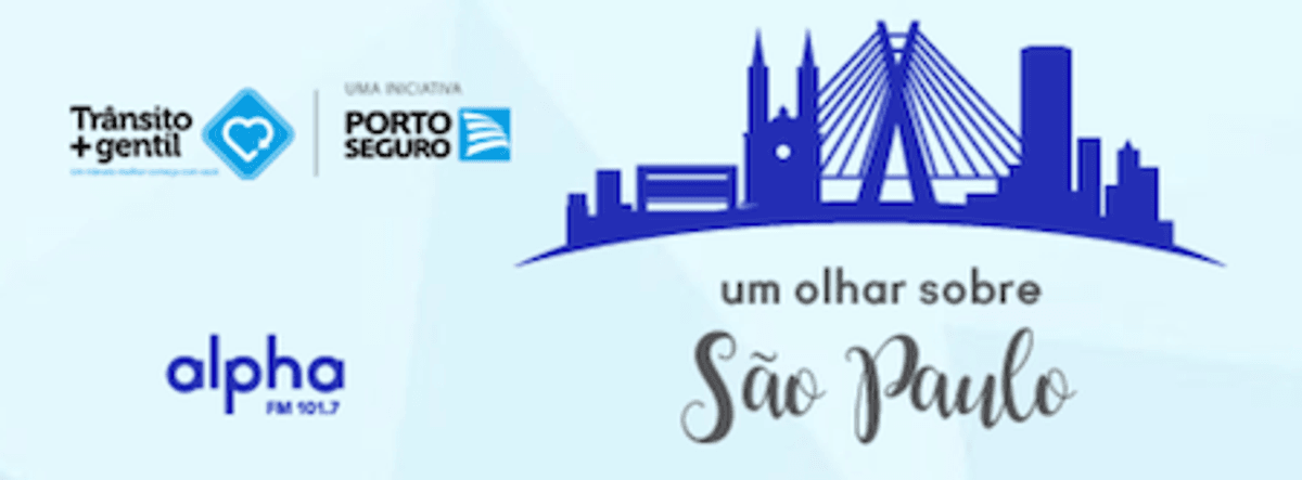 Alpha FM lança "Um Olhar Sobre São Paulo". Concurso oferece diversas opções de atividades a audiência