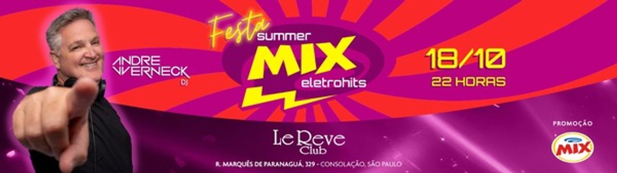 Rádio Mix FM anuncia primeira edição da festa Summer Mix Eletrohits em São Paulo