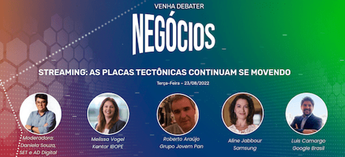 SET Expo 2022 | Painel sobre streaming reúne Google, Kantar IBOPE Media, Grupo Jovem Pan e Samsung