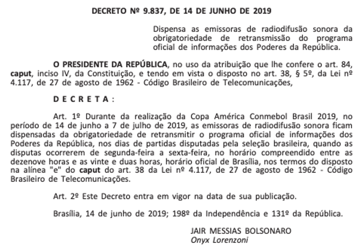 Decreto dispensa a transmissão obrigatória da Voz do Brasil em noites de jogos da Seleção Brasileira na Copa América