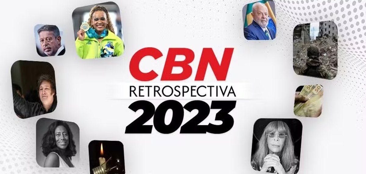 CBN realiza Retrospectiva 2023, com os principais assuntos jornalísticos cobertos por sua grade