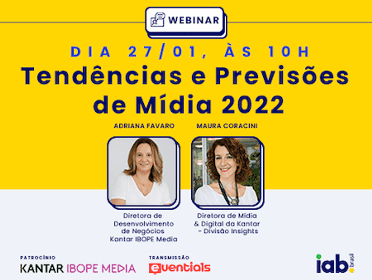 Kantar IBOPE Media realiza webinar sobre as tendências e previsões de mídia para 2022