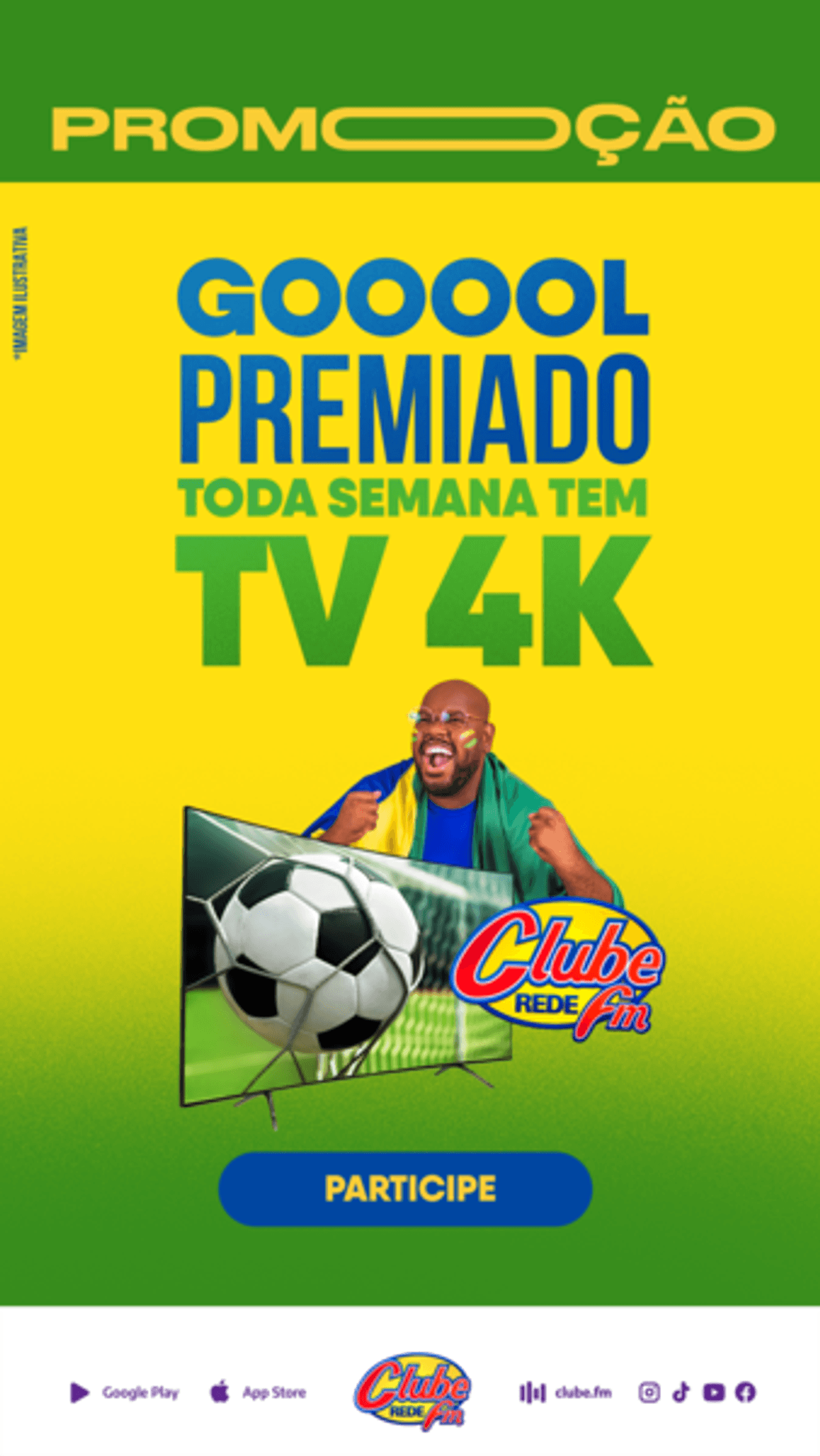 Rede Clube FM Brasil realiza promoção relacionada à Copa para sortear TVs com tecnologia 4k