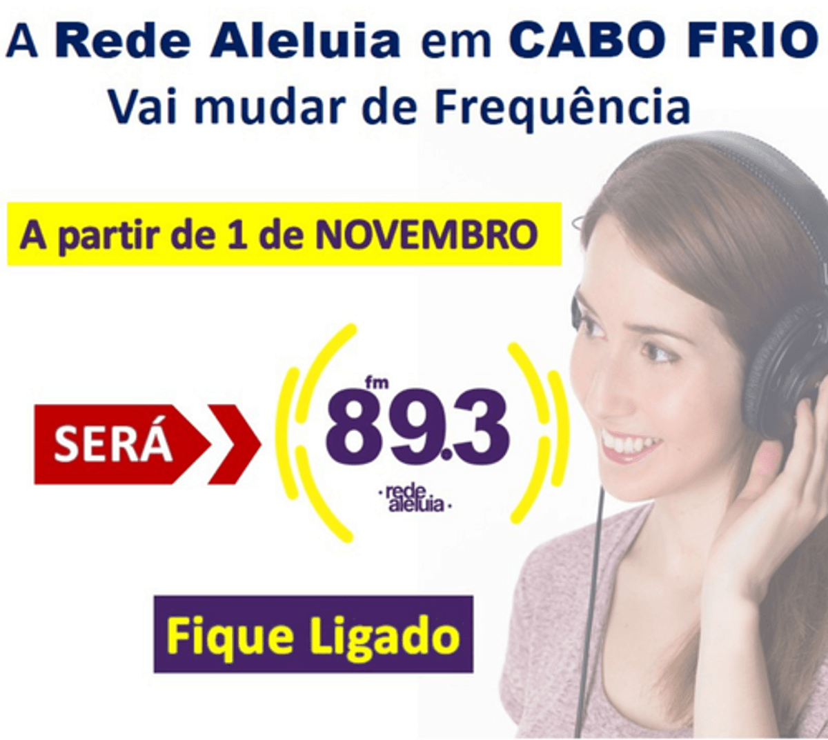 Rede Aleluia já opera em novo canal na Região dos Lagos. Afiliada migrou para 89.3 FM
