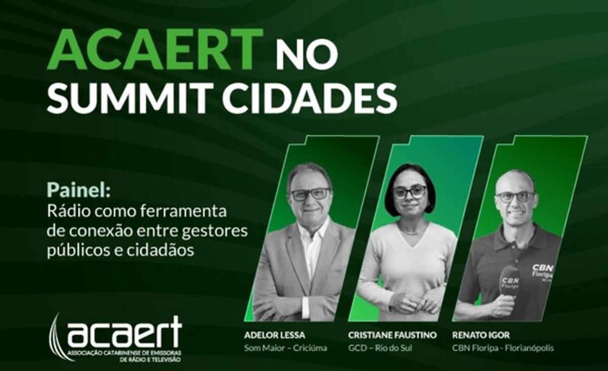 ACAERT terá painel sobre o rádio durante o Summit Cidades em Florianópolis
