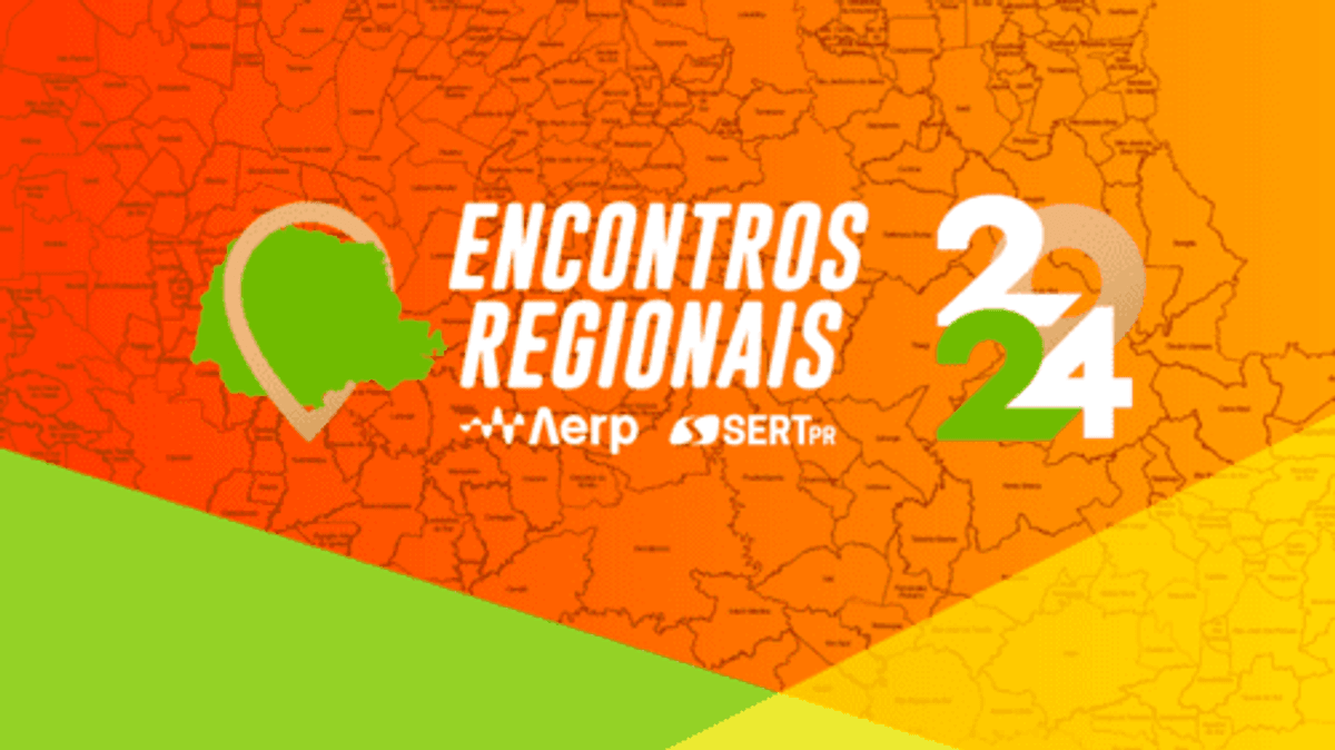 Aerp e SERT-PR seguem com os Encontros Regionais 2024
