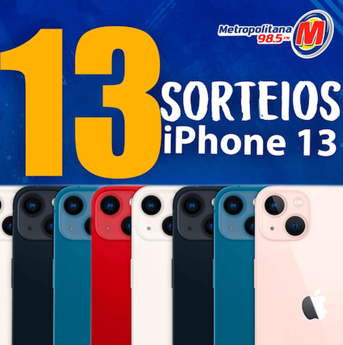 Metropolitana FM realiza promoção para sortear treze iPhones 13 para sua audiência