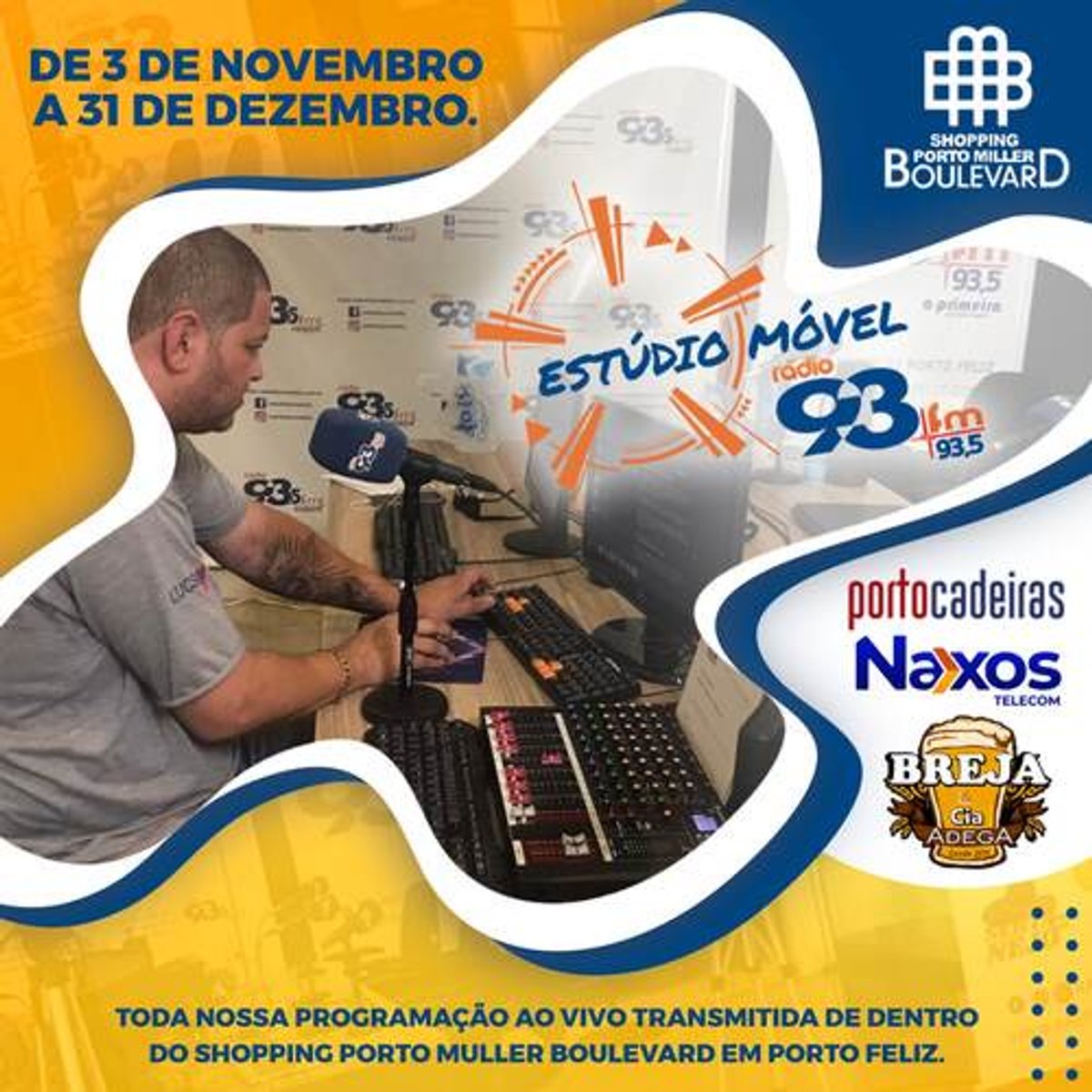 Rádio 93 FM contará com estúdio móvel em shopping para comemorar cinco anos em Porto Feliz (SP)