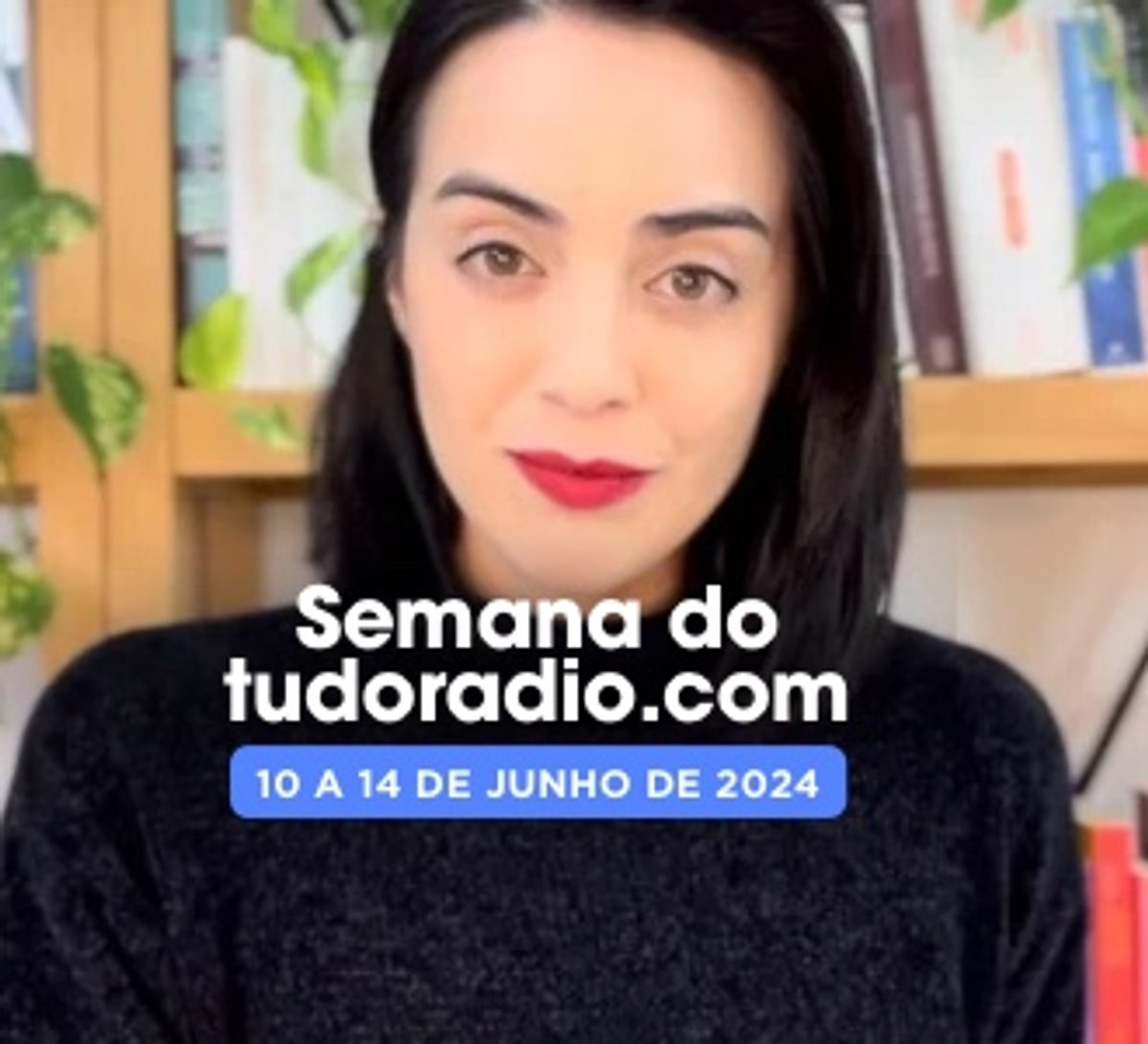 Semana do tudoradio.com | 10 a 14 de junho de 2024 - Assista aqui