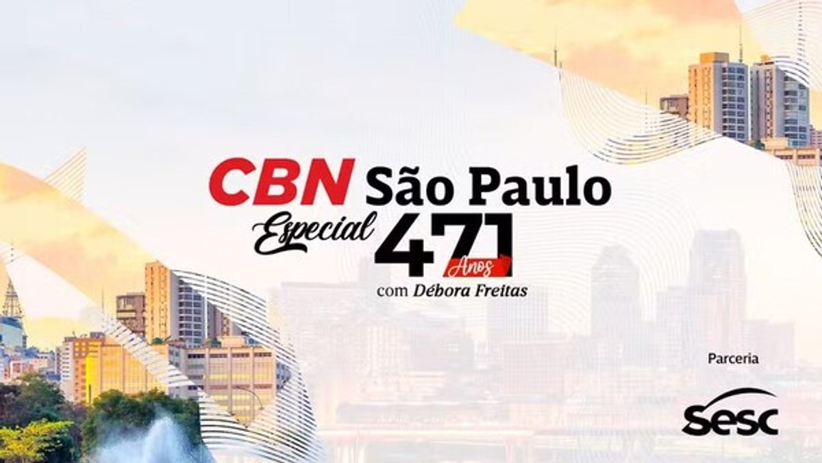 CBN terá programa especial em comemoração aos 471 anos de São Paulo no próximo sábado (25)