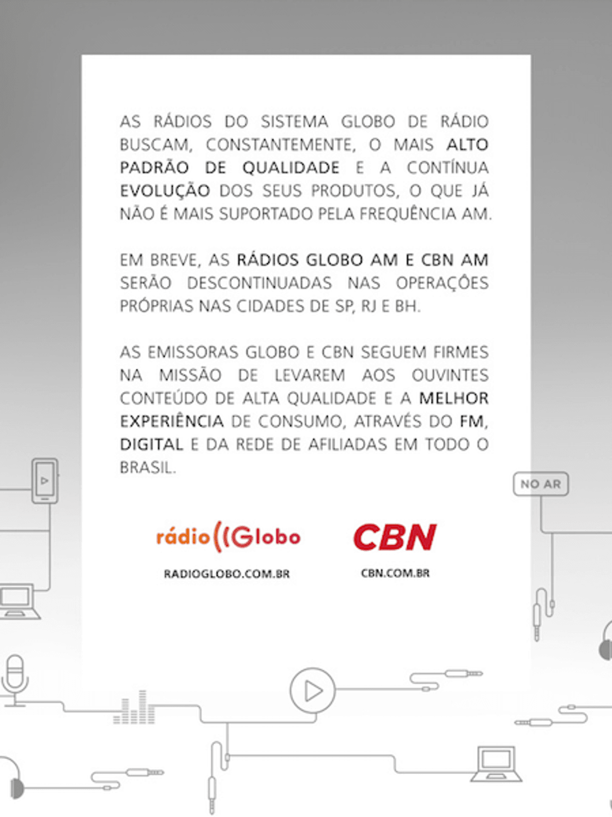 Sistema Globo de Rádio anuncia encerramento das atividades de suas AMs em São Paulo, Rio de Janeiro e Belo Horizonte