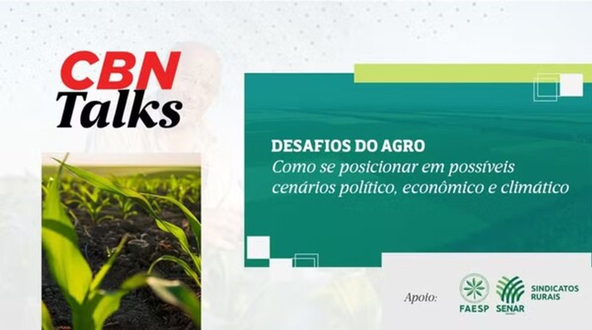 CBN promove edição do CBN Talks com foco nos desafios do agronegócio em 2025