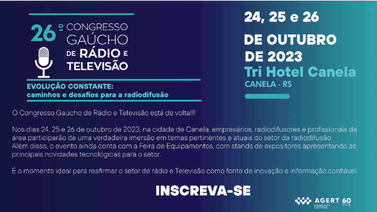 AGERT realiza o 26º Congresso da Gaúcho de Rádio e Televisão na próxima semana em Canela (RS)