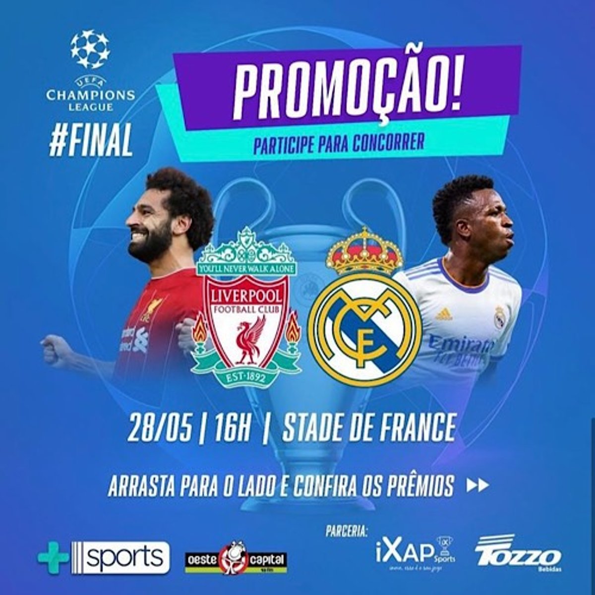 Oeste Capital FM promove cobertura, direto da França, da final da Champions League